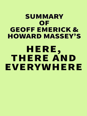 cover image of Summary of Geoff Emerick, and Howard Massey's Here, There and Everywhere